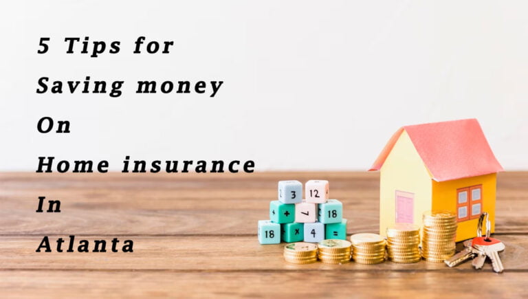 Tips for saving money on home insurance in Atlanta