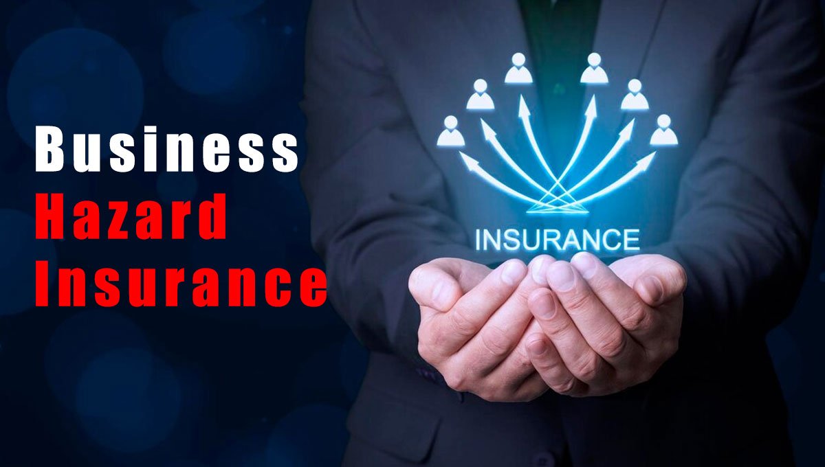 Business Hazard Insurance