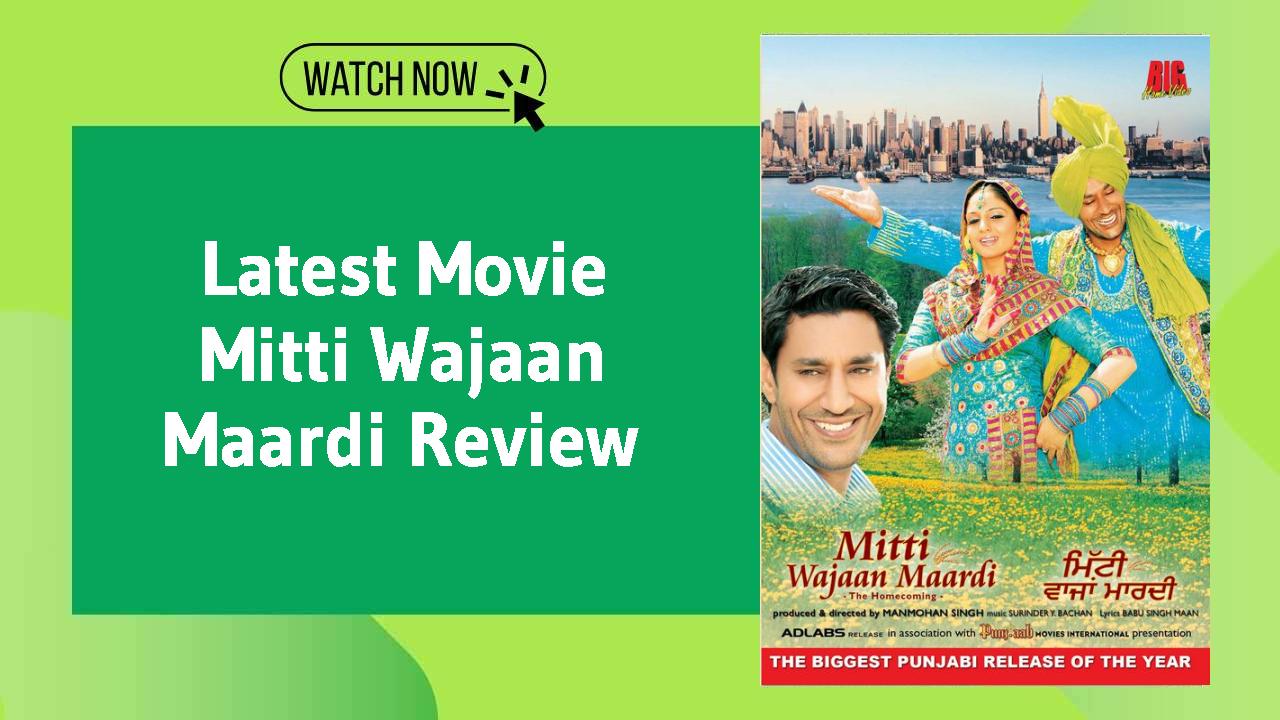 Mitti Wajaan Maardi